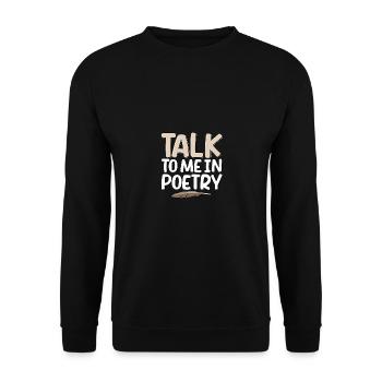 Parle-moi dans la poésie Littérature Écriture de poèmes - Sweat-shirt Unisexe - noir - Devant - Alina (178cm) & Michal (187cm)