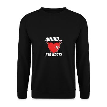 Annnd Je suis de retour Maladie cardiaque - Sweat-shirt Unisexe - noir - Devant - Alina (178cm) & Michal (187cm)