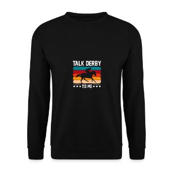 Parlez-moi de Derby pour les propriétaires de chevaux Hommes Femmes - Sweat-shirt Unisexe - noir - Devant - Alina (178cm) & Michal (187cm)