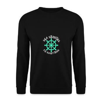 Sea Shanties Fix Everything for Shanty Singers - Unisex Sweatshirt - black - Front - Alina (178cm) & Michal (187cm)
