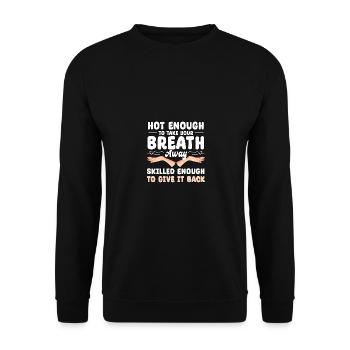 Hot Enough To Take Your Breath For - Unisex Sweatshirt - black - Front - Alina (178cm) & Michal (187cm)