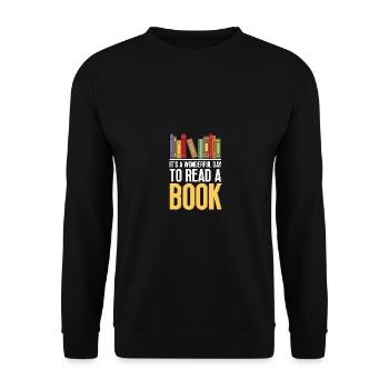 It's A Wonderful Day To Read A Book Lesen - Unisex Pullover - Schwarz - Vorne - Alina (178cm) & Michal (187cm)
