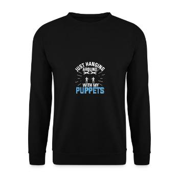 Just Hanging Around With My Puppets Puppenspieler - Unisex Sweatshirt - black - Front - Alina (178cm) & Michal (187cm)