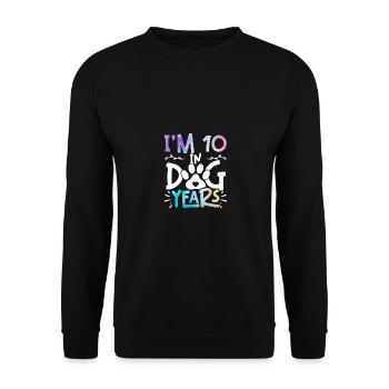 70 Years I'm 10 In Dog Years For Dog Owners - Unisex Sweatshirt - black - Front - Alina (178cm) & Michal (187cm)