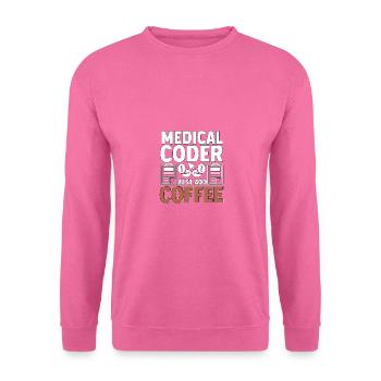 Medical Coder Add Coffee für Medizinische - Unisex Pullover - Pink - Vorne