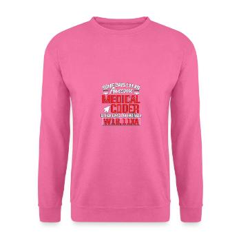 Some Days Awesome Medical Coder für Medizinische - Unisex Pullover - Pink - Vorne