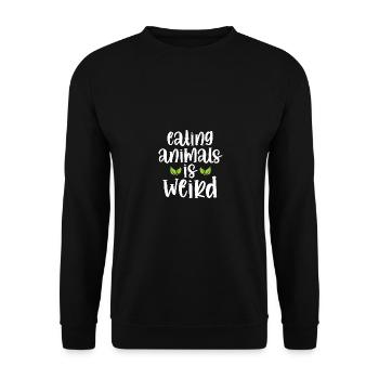 Eating Animals Is Weird For Vegetarians Vegans - Unisex Sweatshirt - black - Front - Alina (178cm) & Michal (187cm)
