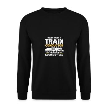 Never Trust A Train Conductor Loco Motives - Unisex Pullover - Schwarz - Vorne - Alina (178cm) & Michal (187cm)