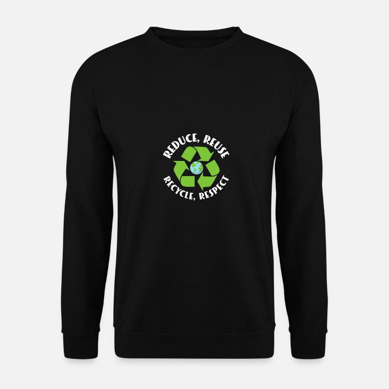 Reduce Reuse Recycle Environmental Protection - Unisex Sweatshirt - black