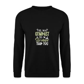 Oui, je suis une gymnaste Oui, je suis plus forte en gymnastique - Sweat-shirt Unisexe - noir - Devant - Alina (178cm) & Michal (187cm)