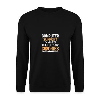 Computer Support I'm Here To Delete Your Cookies - Unisex Sweatshirt - black - Front - Alina (178cm) & Michal (187cm)