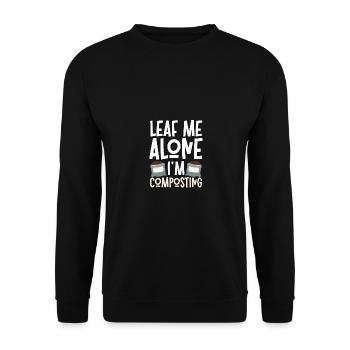 Leaf Me Alone Je composte pour les jardiniers Compost - Sweat-shirt Unisexe - noir - Devant - Alina (178cm) & Michal (187cm)