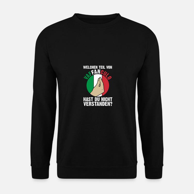 Italien Italiener Vaffanculo - Unisex Pullover - Schwarz