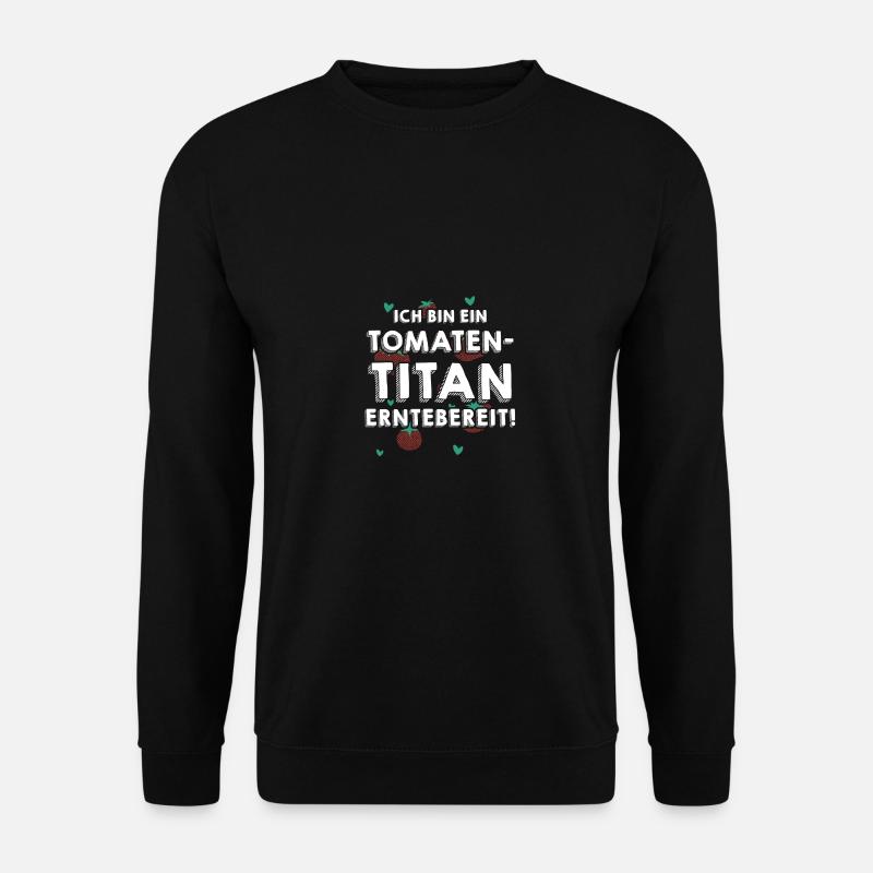 Gärtner Tomate Bauer Garten - Unisex Pullover - Schwarz