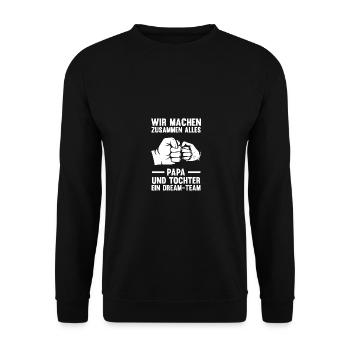 Dad And Daughter - Unisex Sweatshirt - black - Front - Alina (178cm) & Michal (187cm)