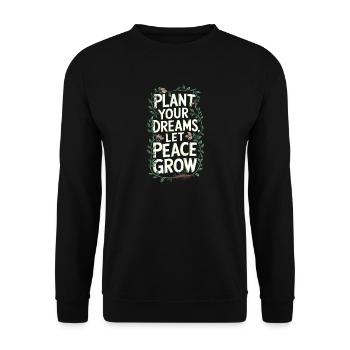 PFLANZT EURE TRÄUME, LASST FRIEDEN WACHSEN - Unisex Pullover - Schwarz - Vorne - Alina (178cm) & Michal (187cm)