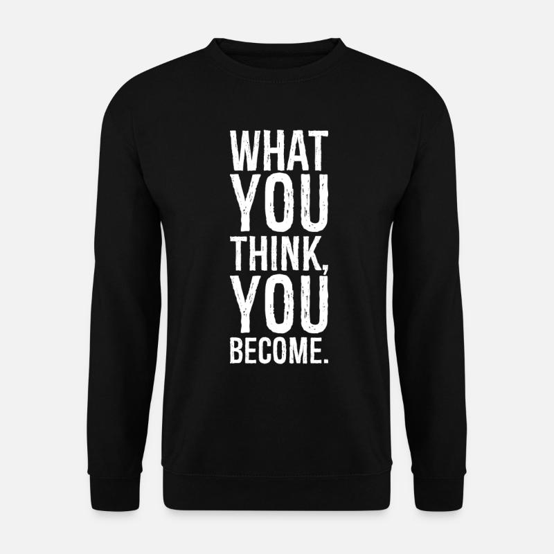 was du glaubst zu werden - Unisex Pullover - Schwarz