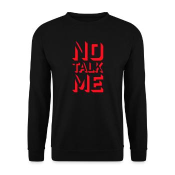 No Talk Me Lustig Antisozial Introvert Stimmung - Unisex Pullover - Schwarz - Vorne - Alina (178cm) & Michal (187cm)