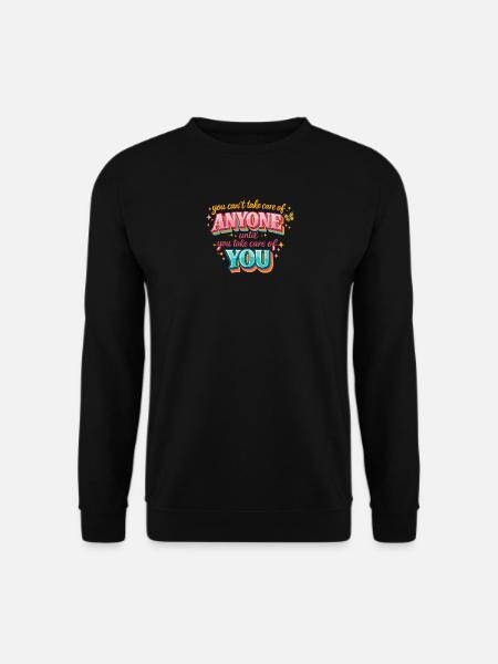 Treat Yourself First: Retro Self-Care - Unisex Sweatshirt - black