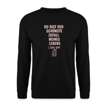 Du bist der schönste Zufall meines Lebens - Unisex Pullover - Schwarz - Vorne - Alina (178cm) & Michal (187cm)