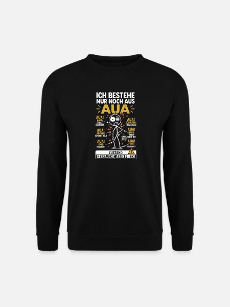 Aua Au Dem Alter entsprechen guter Zustand lustig  - Unisex Pullover - Schwarz