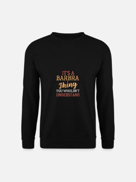 Barbra name - Unisex Sweatshirt - black