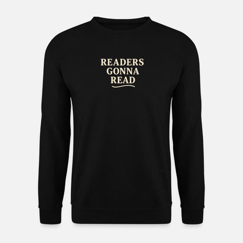 Readers will read - Unisex Sweatshirt - black