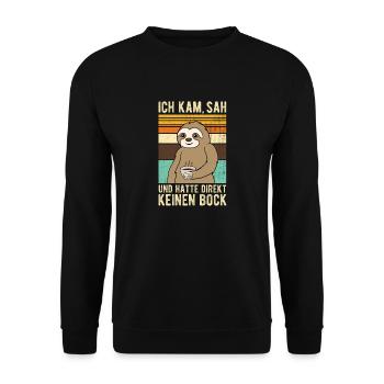 Faultier Ich kam sah und hatte direkt keinen Bock - Unisex Pullover - Schwarz - Vorne - Alina (178cm) & Michal (187cm)