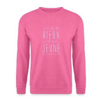 I'm not old - Unisex Sweatshirt - pink - Front