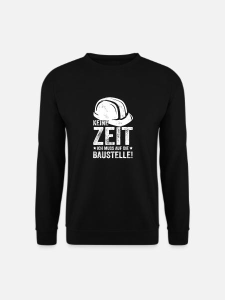 Baustelle Geschenk Hausbau Bauherr - Unisex Pullover - Schwarz