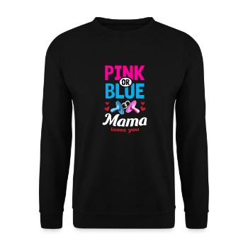 Pink or Blue Mom Loves You Gender Reveal Party - Unisex Sweatshirt - black - Front - Alina (178cm) & Michal (187cm)