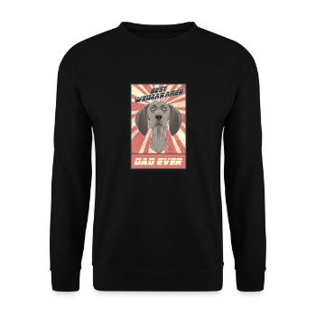 Best Weimaraner Dad Ever I Weimaraner Lover - Unisex Pullover - Schwarz - Vorne - Alina (178cm) & Michal (187cm)