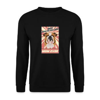 Best English Bulldog Mom Ever I English Bulldog - Unisex Pullover - Schwarz - Vorne - Alina (178cm) & Michal (187cm)