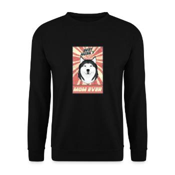 Best Siberian Husky Mom Ever I Husky Lover - Unisex Pullover - Schwarz - Vorne - Alina (178cm) & Michal (187cm)