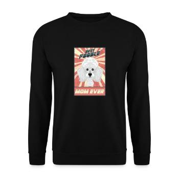 Meilleure maman caniche de tous les temps I Amoureux Caniche - Sweat-shirt Unisexe - noir - Devant - Alina (178cm) & Michal (187cm)