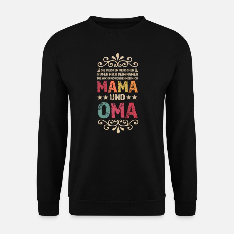 Mama & Oma Familie Mutter Geschenk - Unisex Pullover - Schwarz