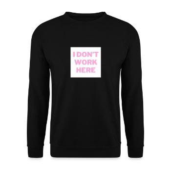 JE NE TRAVAILLE PAS ICI - Sweat-shirt Unisexe - noir - Devant - Alina (178cm) & Michal (187cm)