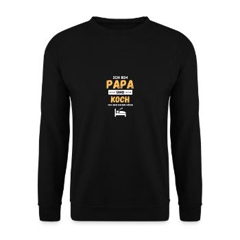 I'm always tired of dad and cook - funny saying - Unisex Sweatshirt - black - Front - Alina (178cm) & Michal (187cm)