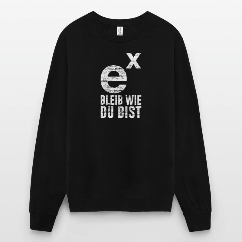 e haut x reste comme tu es maths Maths Sweat-shirt Unisexe