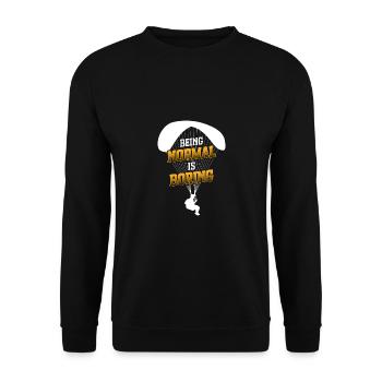 Being Normal Is Boring Parachute Paraglider Skydiv - Unisex Pullover - Schwarz - Vorne - Alina (178cm) & Michal (187cm)