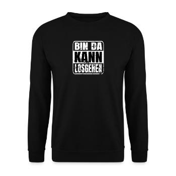 Party Humor Spruch Bin Da Kann Losgehen - Unisex Pullover - Schwarz - Vorne - Alina (178cm) & Michal (187cm)