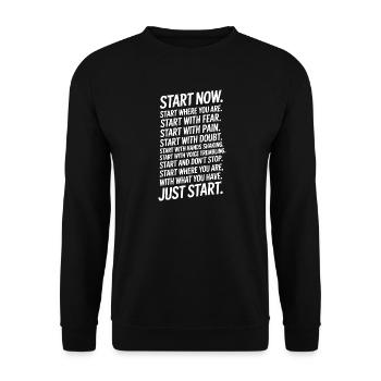 Start Now Business Fitness Motivation Saying Start - Unisex Sweatshirt - black - Front - Alina (178cm) & Michal (187cm)