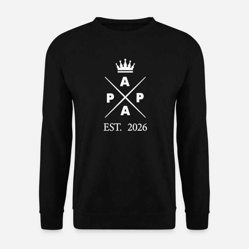 Papa Est 2026 - Sweat-shirt Unisexe - noir