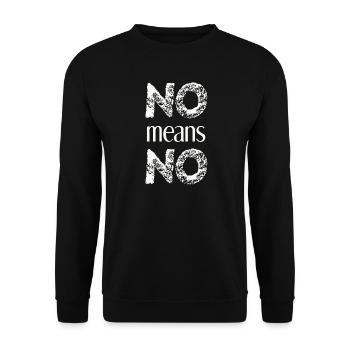 No Means No Gift Idea Feminism Consent - Unisex Sweatshirt - black - Front - Alina (178cm) & Michal (187cm)