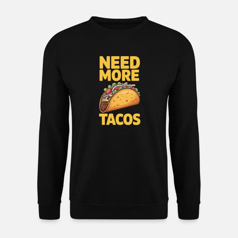 Taco mexikanische Tacos Geschenk - Unisex Pullover - Schwarz