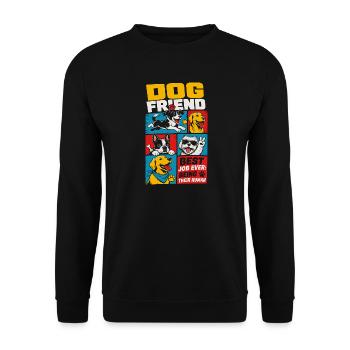 Dog Friend Best Job Ever Being Human - Unisex Sweatshirt - black - Front - Alina (178cm) & Michal (187cm)