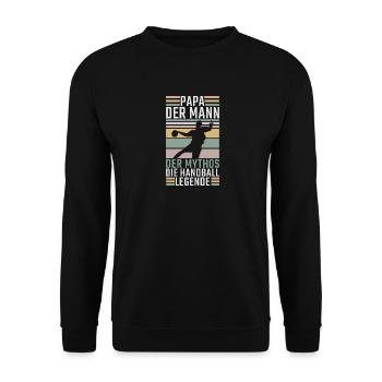 Papa der Mann der Mythos die Handball Legende - Unisex Pullover - Schwarz - Vorne - Alina (178cm) & Michal (187cm)