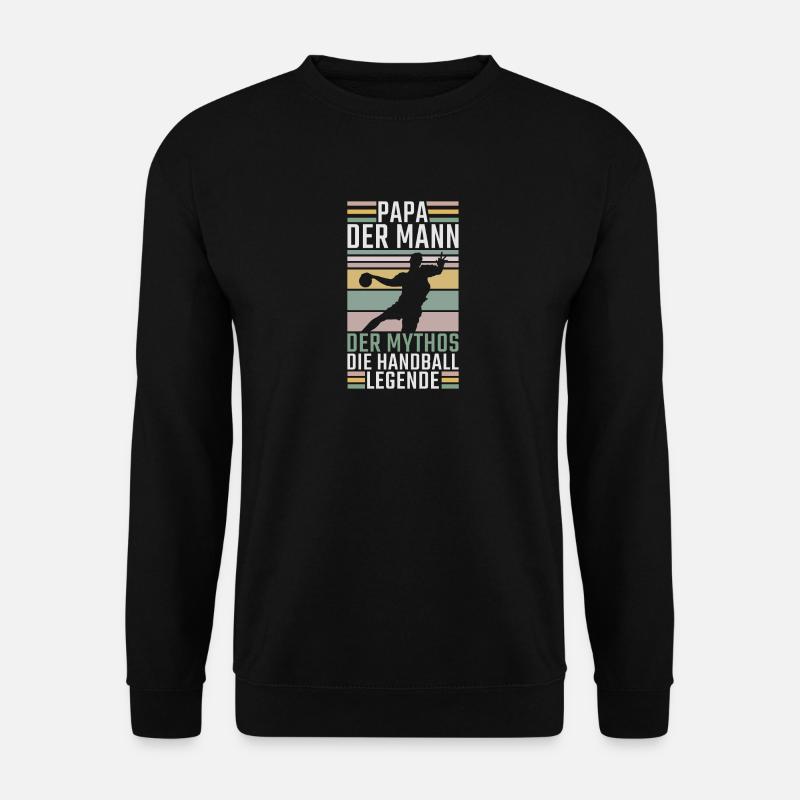 Papa der Mann der Mythos die Handball Legende - Unisex Pullover - Schwarz
