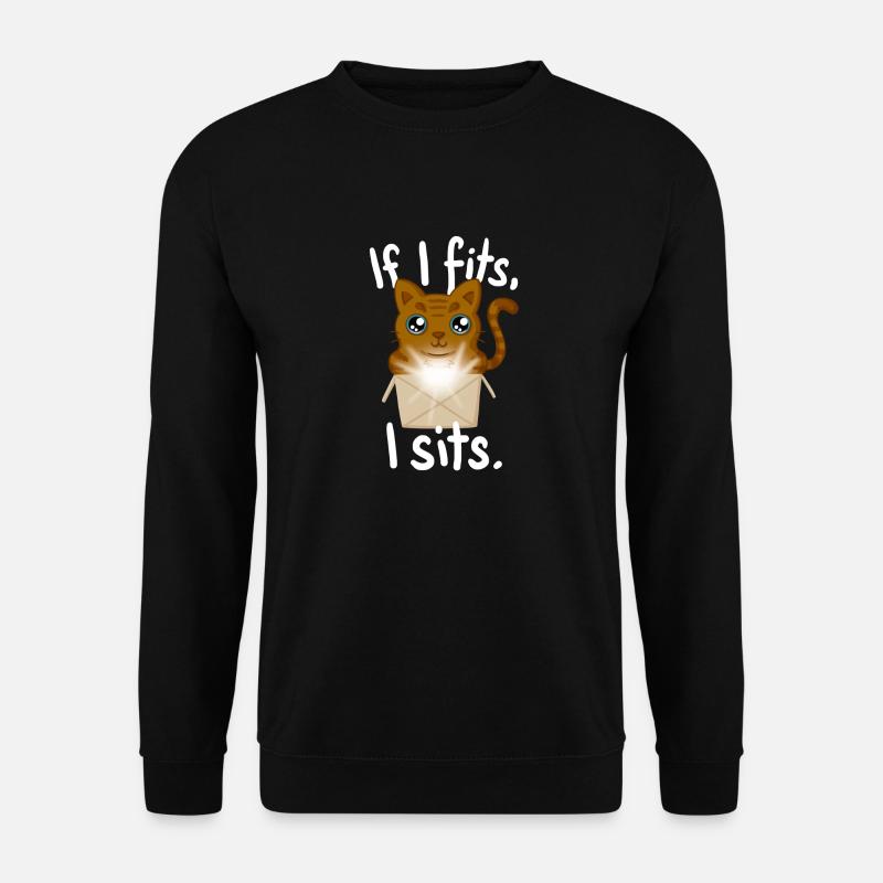 If I fits, I sits - Unisex Pullover - Schwarz