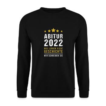 Abitur 2022 Geschichte schreiben Abi Corona - Unisex Pullover - Schwarz - Vorne - Alina (178cm) & Michal (187cm)